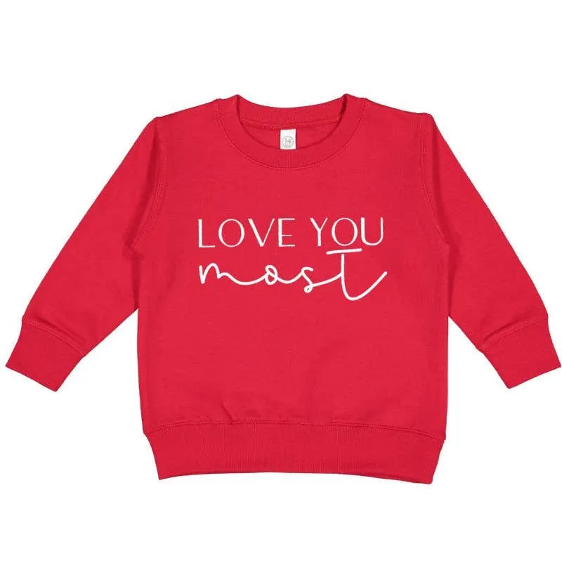 Women's Valentine's Day Sweatshirt - Love You Most